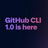 GitHub CLI v1.0.0官方版